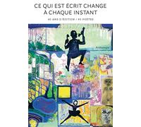 Ce qui est écrit change à chaque instant