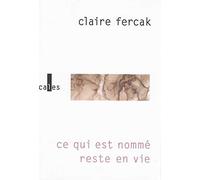 Ce qui est nommé reste en vie