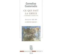 Ce qui fait la Grèce, tome 1 : D'Homère à Héraclite