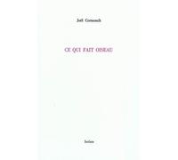 Ce qui fait oiseau - Joël Cornuault - Isolato Eds - broché - Essai