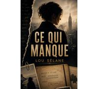Ce qui manque