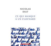 Ce qui manque à un clochard