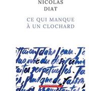 Ce qui manque à un clochard – Éditions Robert Laffont