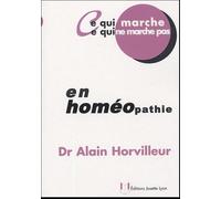 Ce qui marche, ce qui ne marche pas en homéopathie