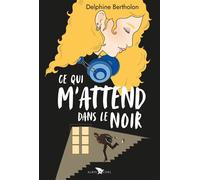 Ce qui m'attend dans le noir
