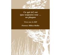 Ce qui (n') est (pas toujours) rose ... en plaques