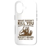Ce Qui ne Vous Tue Pas Vous Rend Plus Fort, sauf Les Ours Qui campent Coque pour iPhone 17