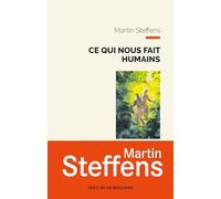 Ce qui nous fait humains: Une métaphysique des marges