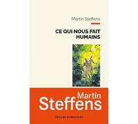 Ce qui nous fait humains