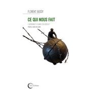Ce qui nous fait L'avènement de l'Homoecologicus ? - Florent Bussy - Libre & Solidaire - broché - Essai