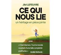 Ce qui nous lie: un héritage en pièce jointe