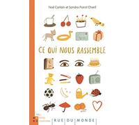 Ce qui nous rassemble