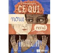 Ce qui nous rend humain