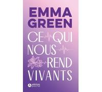 Ce Qui Nous Rend Vivants