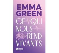 Ce Qui Nous Rend Vivants