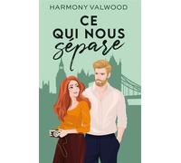 Ce qui nous sépare - Harmony Valwood - Hlab Eds - broché - Roman
