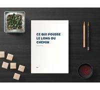 Ce qui pousse le long du chemin