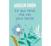 Ce qui rend ma vie plus facile