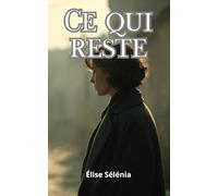 Ce qui reste: Après la guerre, vivre avec ce qu’on a fait, et ce qu’on a laissé faire