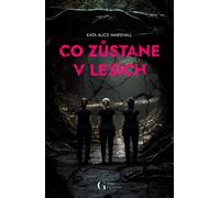 Ce qui reste dans les forêts
