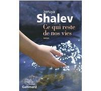 Ce qui reste de nos vies – Prix Femina Etranger 2014 – Gallimard