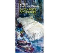 Ce qui reste des hommes