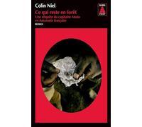 Ce qui reste en forêt: Une enquête du capitaine Anato en Amazonie française