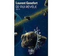Ce qui révèle Laurent Genefort (Auteur)