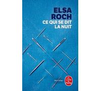 Ce Qui Se Dit La Nuit