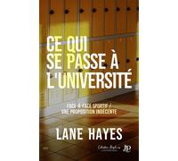 Ce qui se passe à l'université #1 & #2 - Lane Hayes - Juno Publishing - broché - Récit