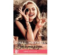 Ce qui se passe à Vegas... - Gina L. Maxwell - J'ai Lu - Poche - Roman