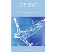 Ce Qui Se Passe Au Ciel Et Ailleurs: Inclus - Tables De Multiplication 6 À 9, Ça Peut Être Sympa !