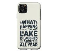 Ce Qui se Passe au lac n'est Plus qu'un Souvenir Amusant Coque pour iPhone 11 Pro Max