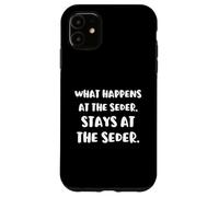 Ce Qui se Passe au Seder Reste Un seder juif Amusant Coque pour iPhone 11