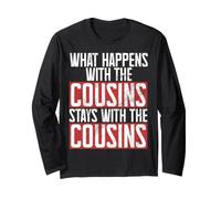 Ce Qui se Passe avec Les Cousins Reste avec Le Cousin Cousin Manche Longue