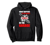 Ce Qui se Passe dans Le Garage Reste dans Le Garage Sweat à Capuche