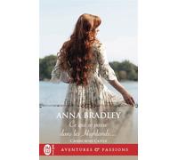 Ce qui se passe dans les Highlands... - Anna Bradley - J'ai Lu - Poche - Roman