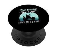 Ce Qui Se Passe sur Le Bateau Reste sur Le Bateau Skipper PopSockets PopGrip Adhésif