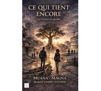 Ce qui tient encore: La version acceptable