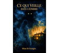 Ce qui veille dans l'ombre