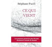 Ce qui vient