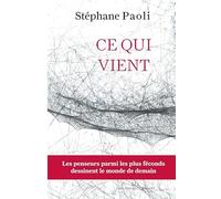 Ce qui vient