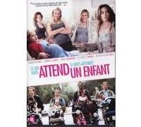 CE QUI VOUS ATTEND SI VOUS ATTENDEZ UN ENFANT-VF G