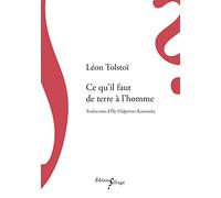 Ce qu'il faut de terre à l'homme