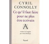 Ce Qu'Il Faut Faire Pour Ne Plus Etre Ecrivain