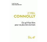 Ce Qu'il Faut Faire Pour Ne Plus Être Écrivain