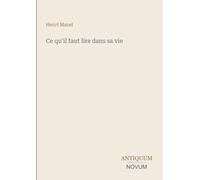 Ce qu'il faut lire dans sa vie