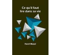 Ce Qu'il Faut Lire Dans Sa Vie