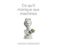 Ce qu'il manque aux machines