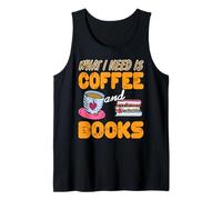 Ce qu'il Me Faut C’est Café Et Livres Passion Débardeur
